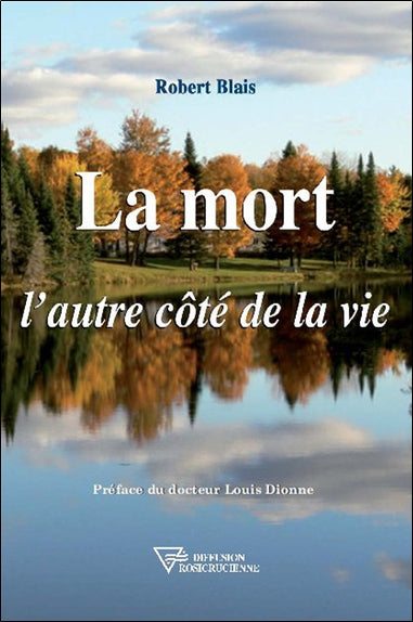 La mort, l'autre côté de la vie Religion & Esotericism