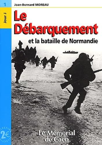Le Débarquement et la bataille de Normandie book
