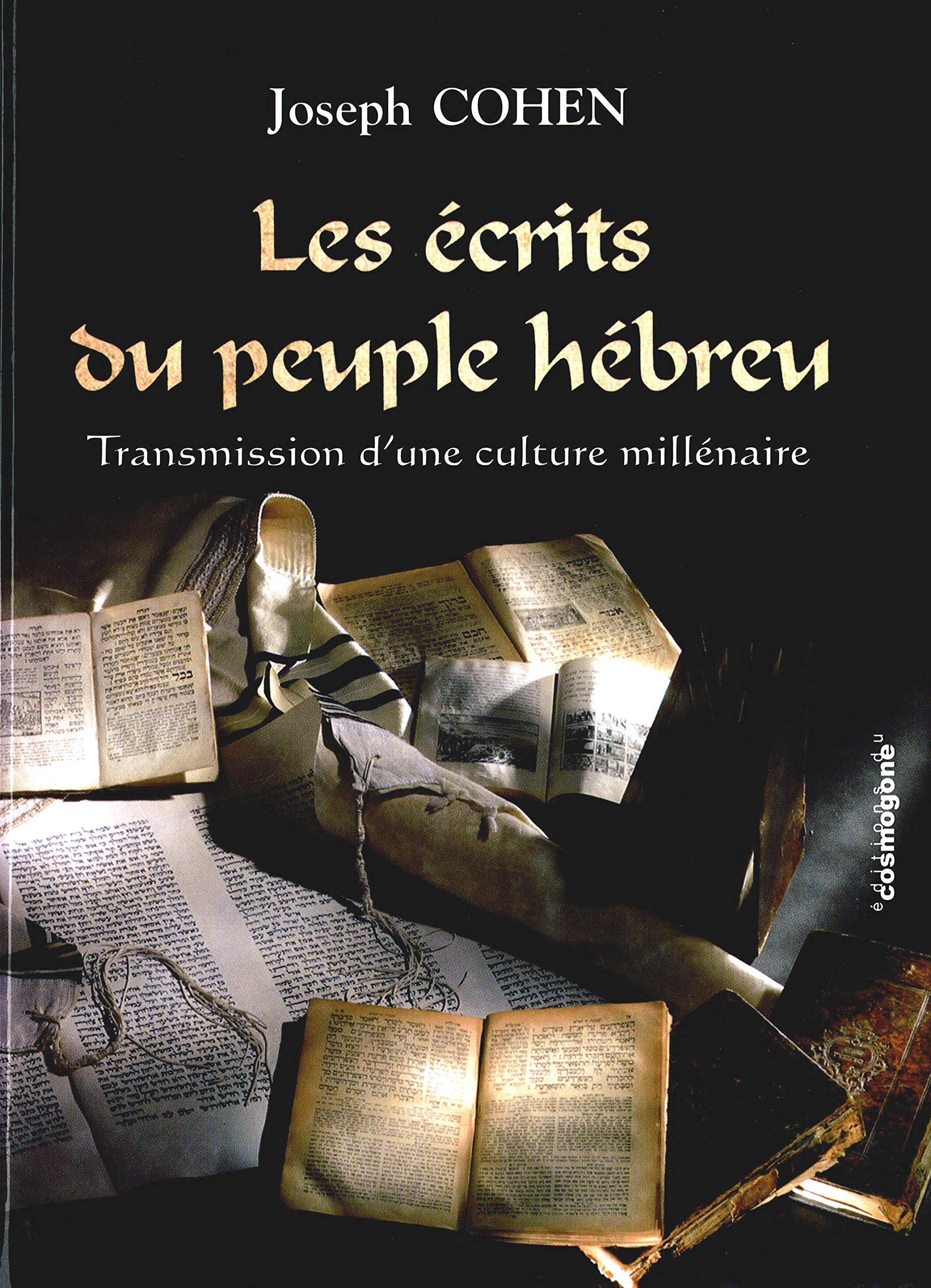 Les écrits du peuple hébreu: Transmission d'une culture millénaire book