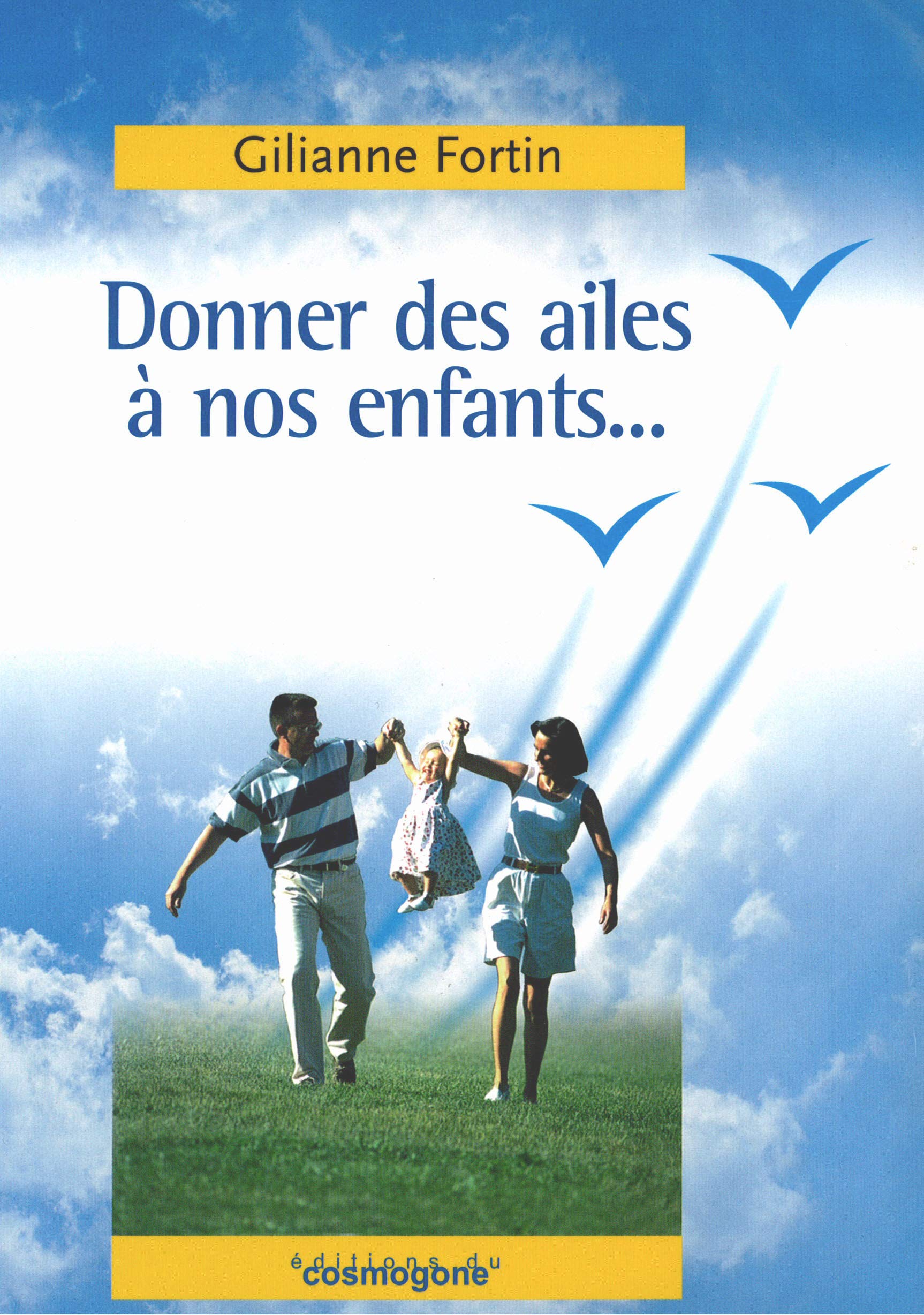 Donner des ailes à nos enfants ! book