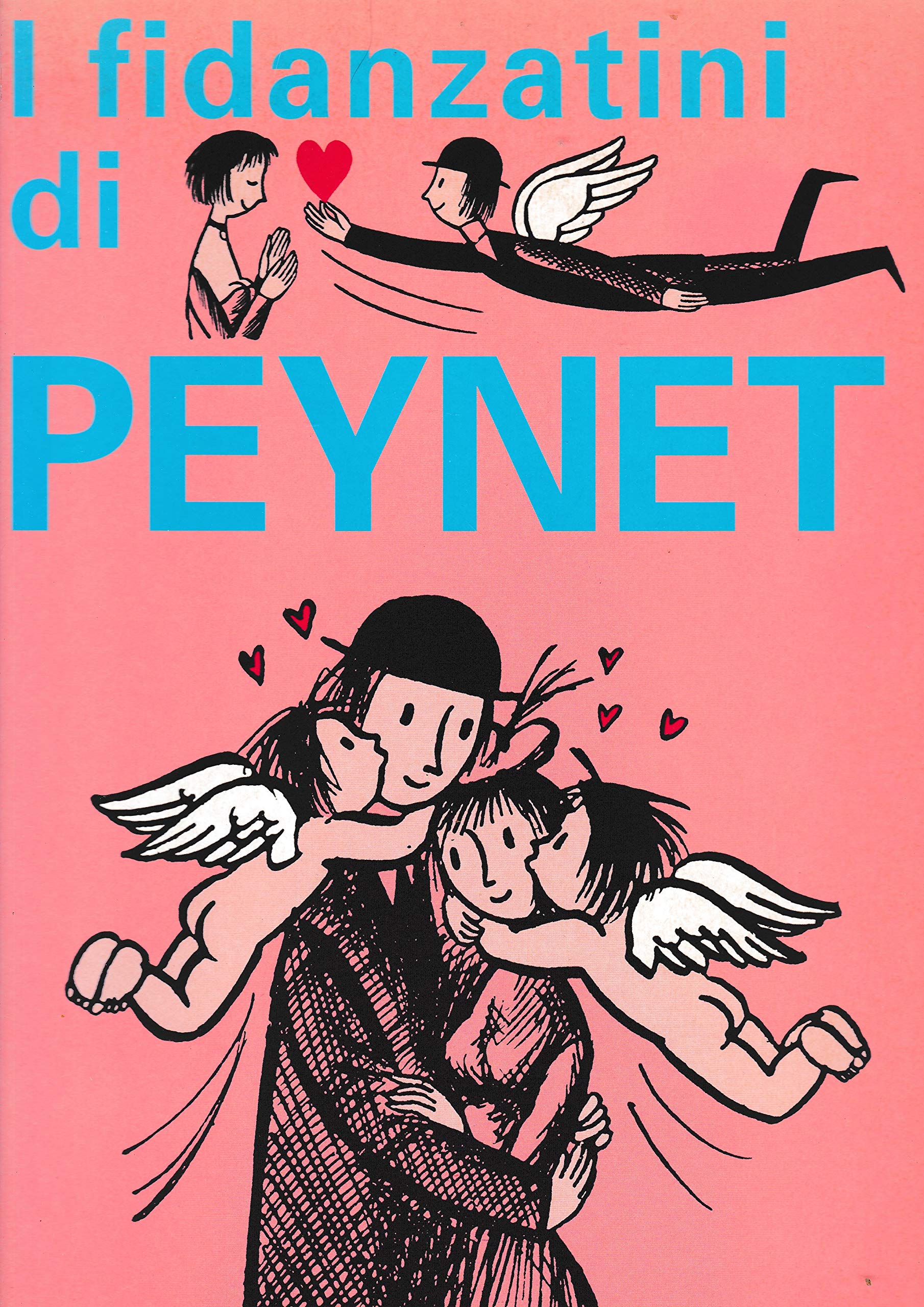 I fidanzatini di Peynet Di Raymond Peynet book