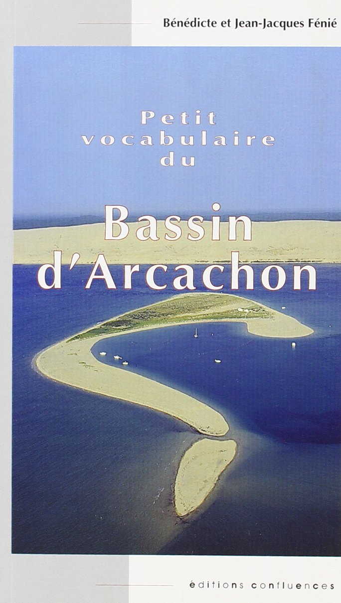 Petit vocabulaire du Bassin d'Arcachon book