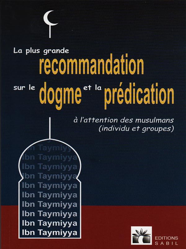 La Plus Grande Recommandation Sur le Dogme et la Predication book