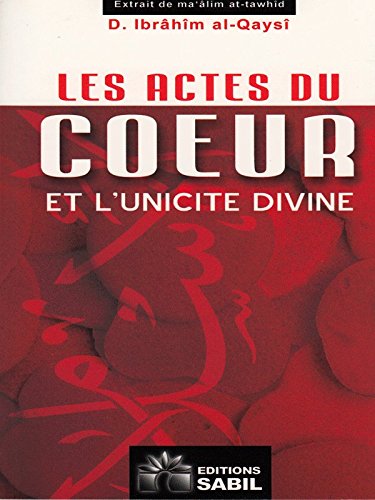 Les actes du coeur et l´unicite divine Books