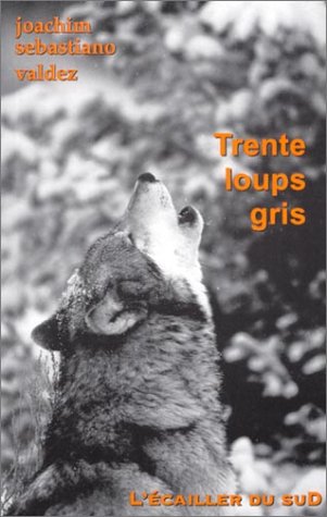 Trente loups gris book
