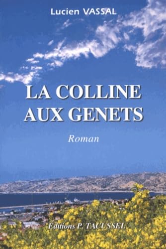 La colline aux genêts - roman Contemporary literature