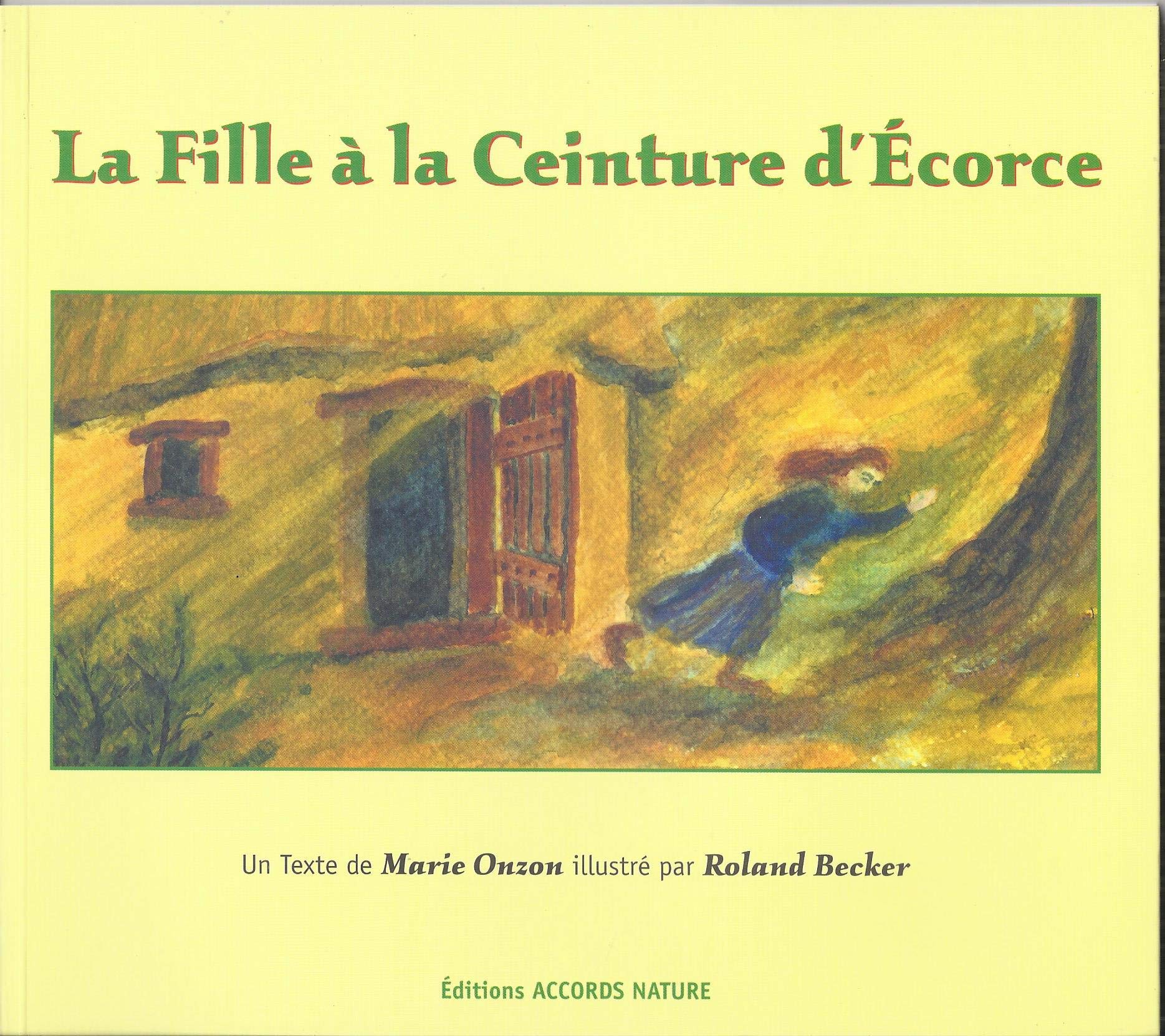 La fille à la ceinture d'écorce book