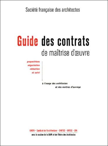 Guide des contrats de maitrise d'oeuvre à l'usage des architectes et des maîtres d'ouvrage book