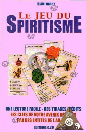 LE JEU DU SPIRITISME (LE LIVRE) Books