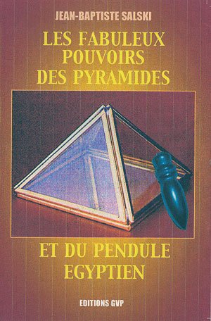 LES FABULEUX POUVOIRS DES PYRAMIDES ET DU PENDULES EGYPTIEN Books