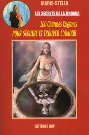 100 charmes tziganes pour séduire et trouver l'amour book