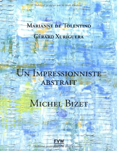Michel Bizet - impressionnisme abstrait book