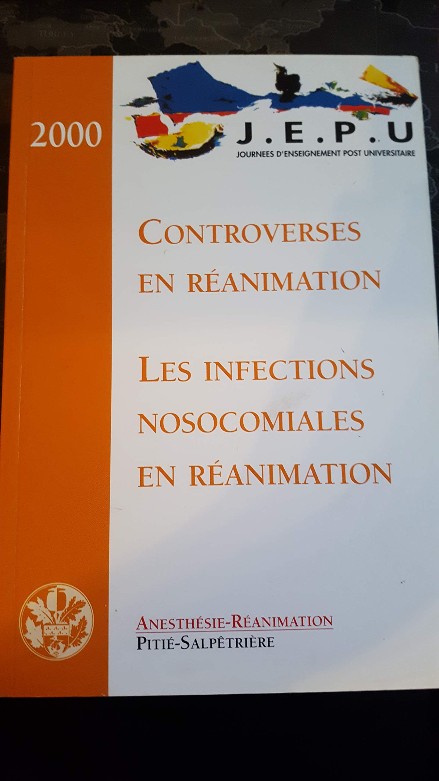 Controverses en réanimation Les infections nosocomiales en réanimation book