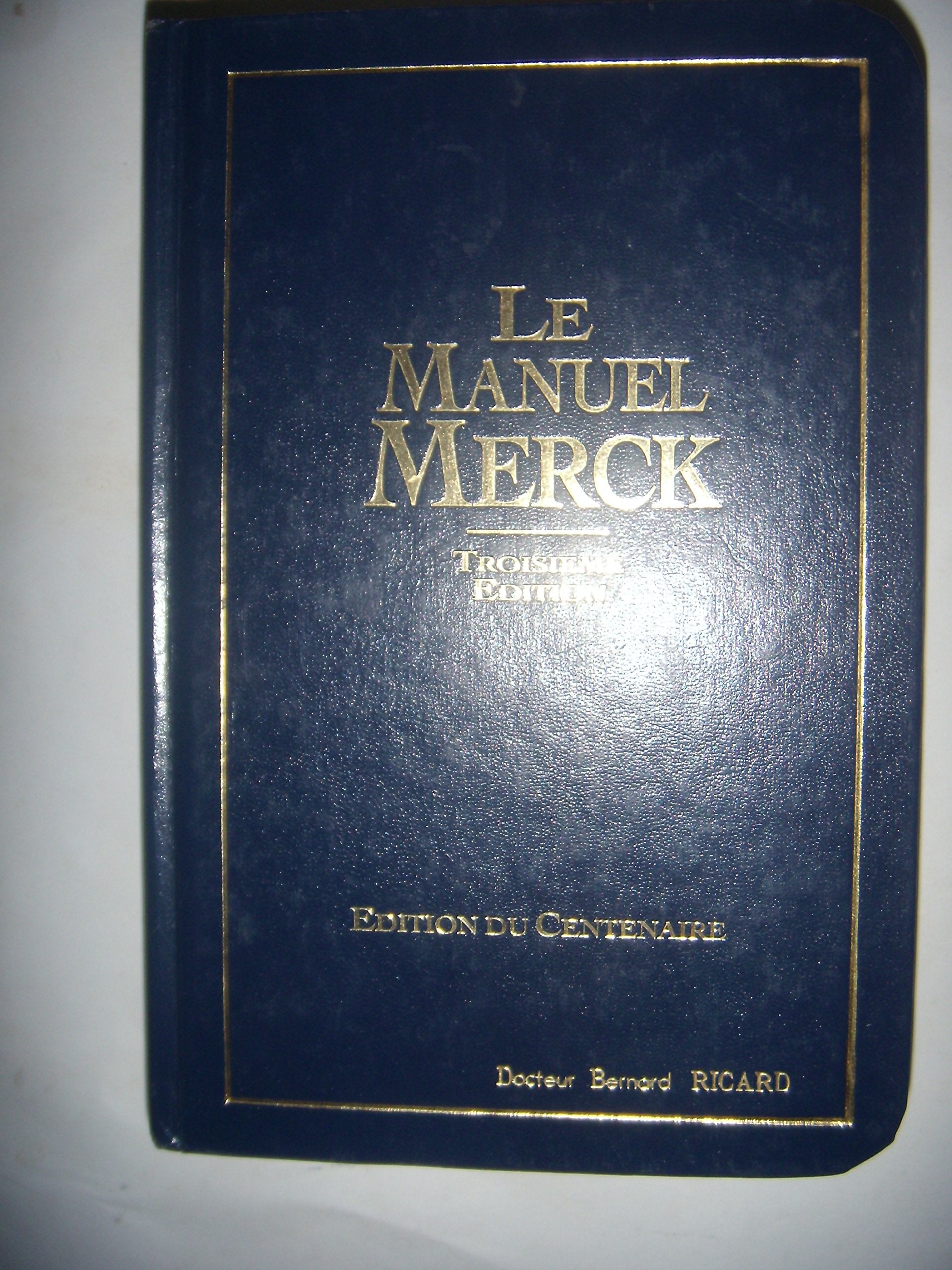 Manuel merck - diagnostic et therapeutique 3eme edition 2000 Medicine