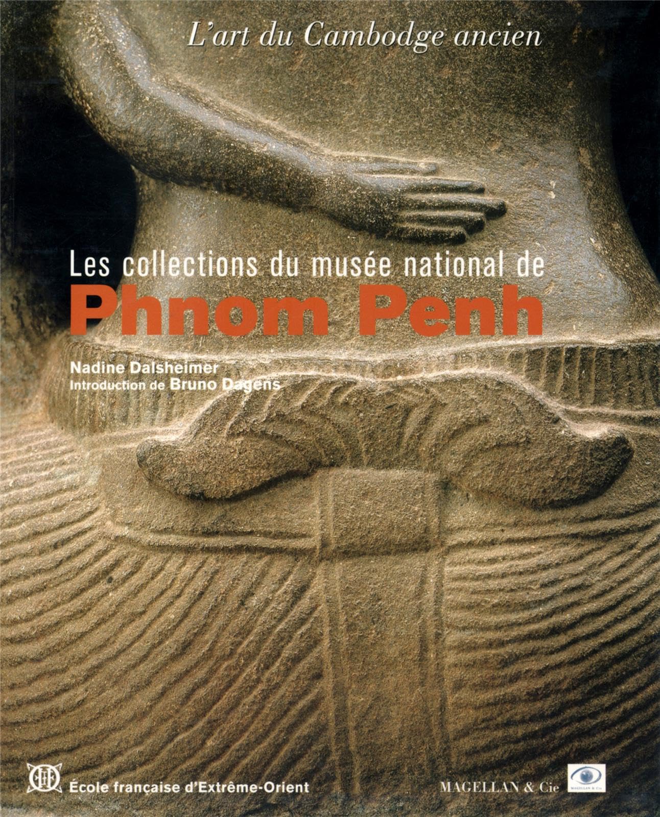 L'art du cambodge ancien : Les collections du musée national de Phnom Penh book