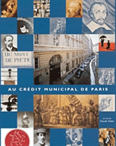Le Credit Municipal De Paris : Histoire Et Modernite Books