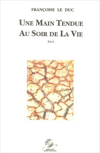 Une main tendue au soir de la vie Books
