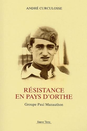 Résistance en Pays d'Orthe: Groupe Paul Manauthon Books