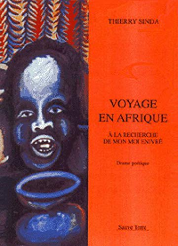 Voyage en afrique a la recherche de mon moi enivre book