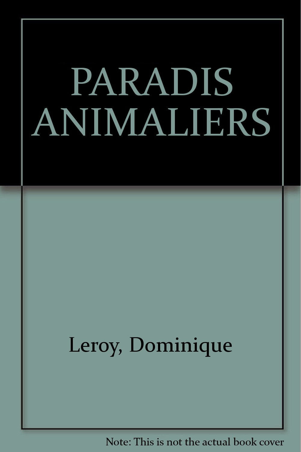 Paradis Animaliers book