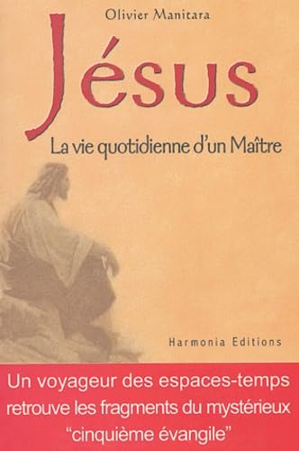 Jésus: La vie quotidienne d'un maître book