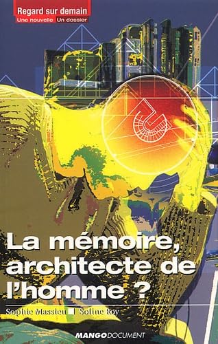 La Mémoire, architecte de l'homme ? book