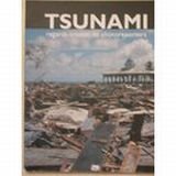 Tsunami: Regards croisés de photoreporters book
