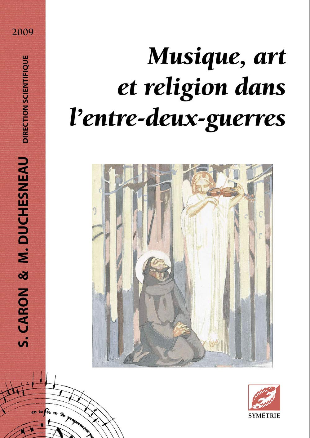 Musique, art et religion dans l'entre-deux-guerres book