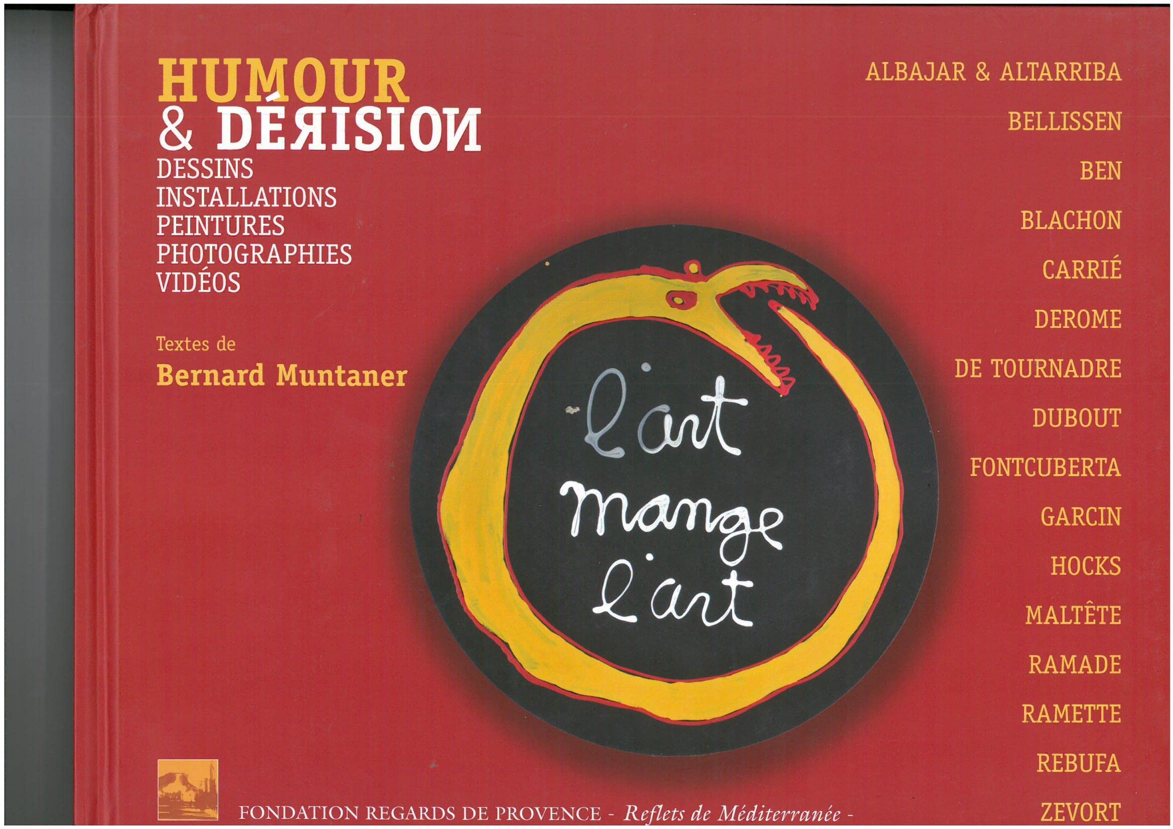 Humour et dérision: Dessins, installations, peintures, photographies, vidéos book