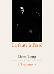 La faute à Ferré : pour un 14 juillet 2003 Essays & Short Stories