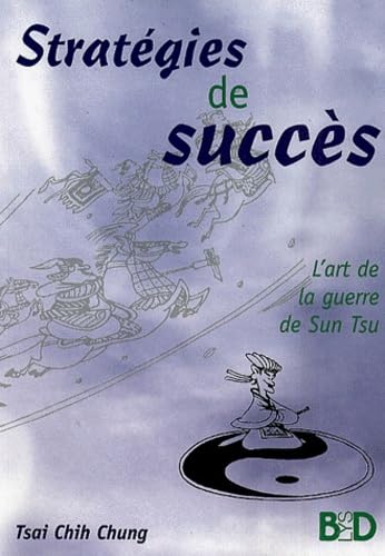 Stratégies de succès : L'Art de la guerre de Sun Tsu book