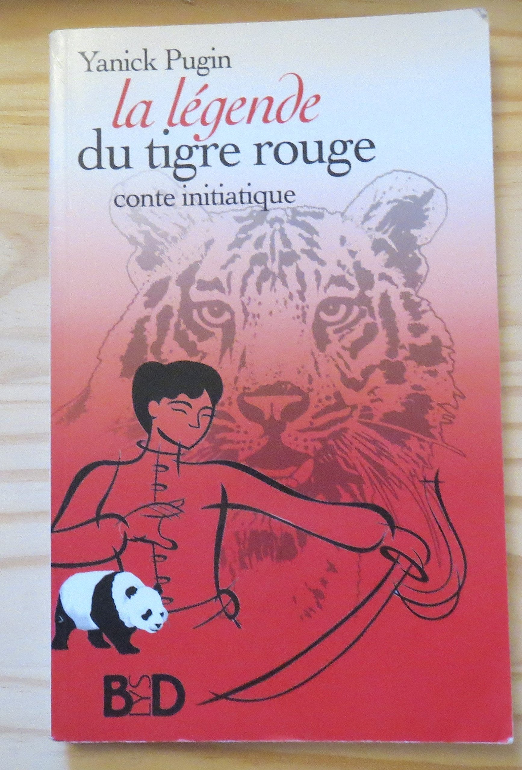 La Légende du tigre rouge : Conte initiatique book
