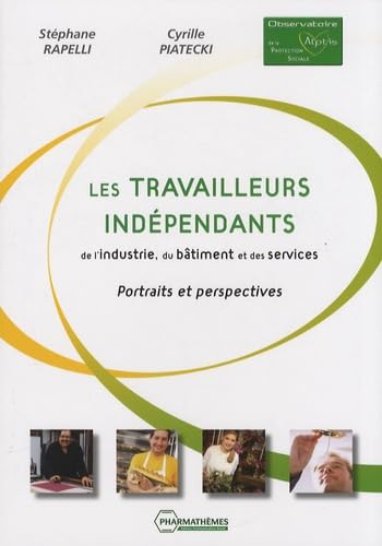 Les travailleurs indépendants de l'industrie, du bâtiment et des services: Portraits et perspectives book