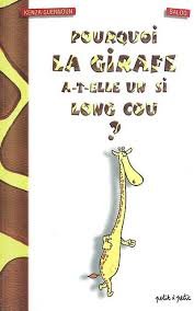 Pourquoi la girafe a un si long cou ? (Jeune Pousse) Books