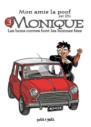 Monique: Les bons contes font les bonnes fées book