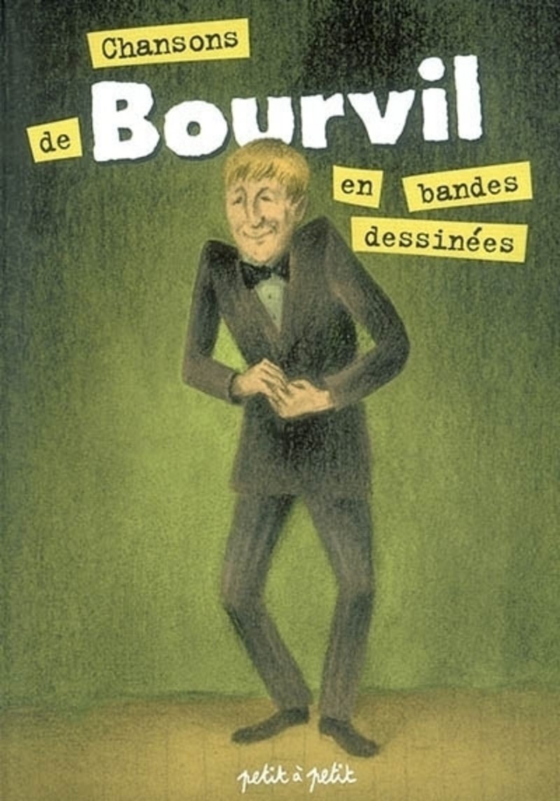 Chansons de Bourvil en bandes dessinées book