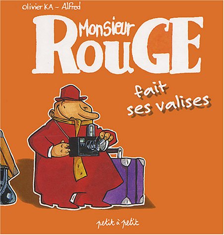 Monsieur rouge fait ses valises book