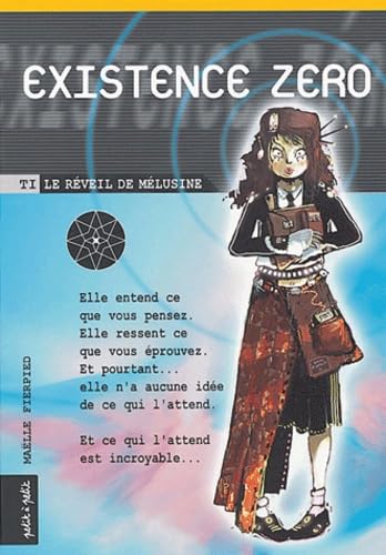 Existence Zéro, tome 1 : Réveil de Mélusine book
