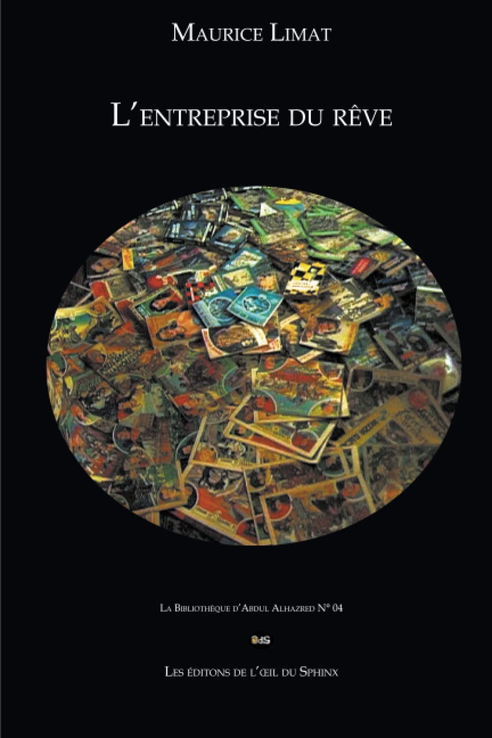 Maurice Limat L'entreprise du rêve book
