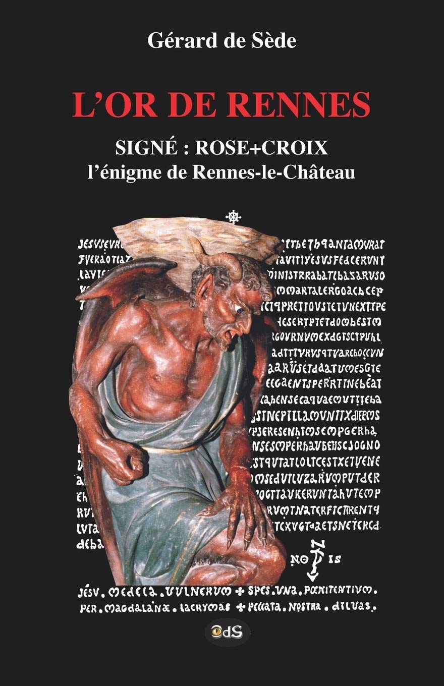 L'Or de Rennes, Signe : Rose+Croix: L'Enigme de Rennes-le-Chateau book