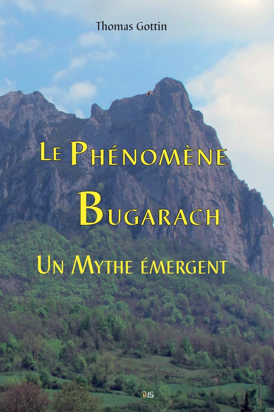 Le Phénomène Bugarach : Un Mythe émergent (Serpent Rouge) Essays & Short Stories