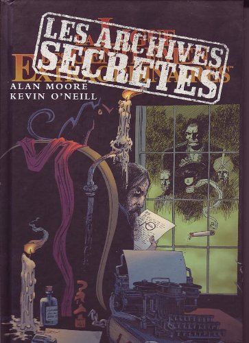 La ligue des gentlemen extraordinaires : Les archives secrètes book