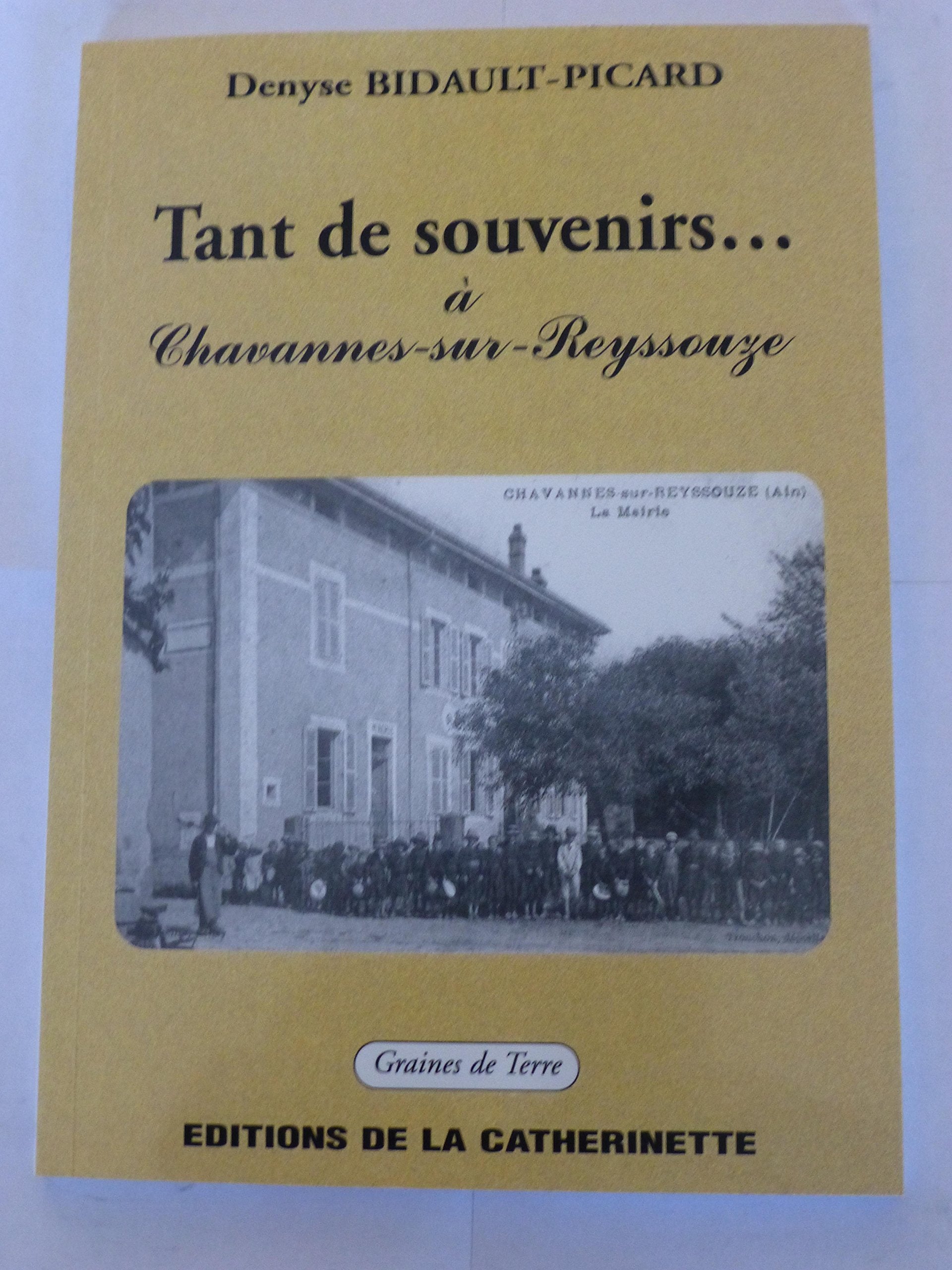Tant de souvenirs : à Chavannes-sur-Reyssouze (Graines de terre) book