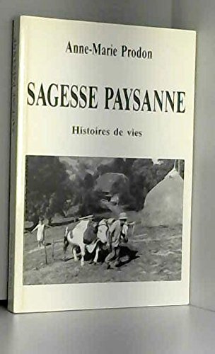 Sagesse paysanne. Histoires de vies Books