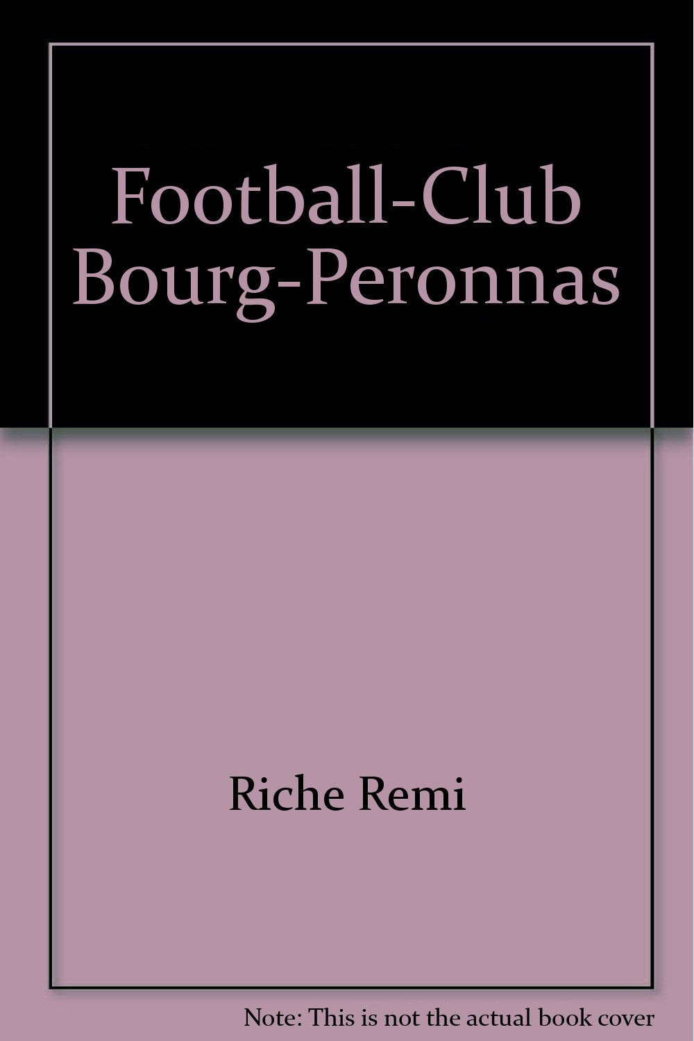 Football-Club Bourg-Peronnas book