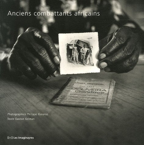 Anciens combattants africains: Des visages et des mots pour mémoire Books