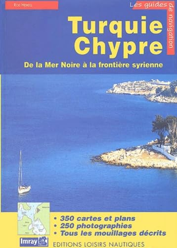 Guide de croisière des côtes turques de Méditerranée et de Mer Noire, et de l'île de Chypre Leisure & Fun