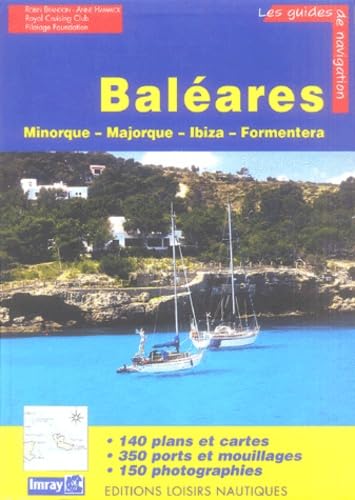Iles Baléares : Minorque, Majorque, Ibiza, Formentera book
