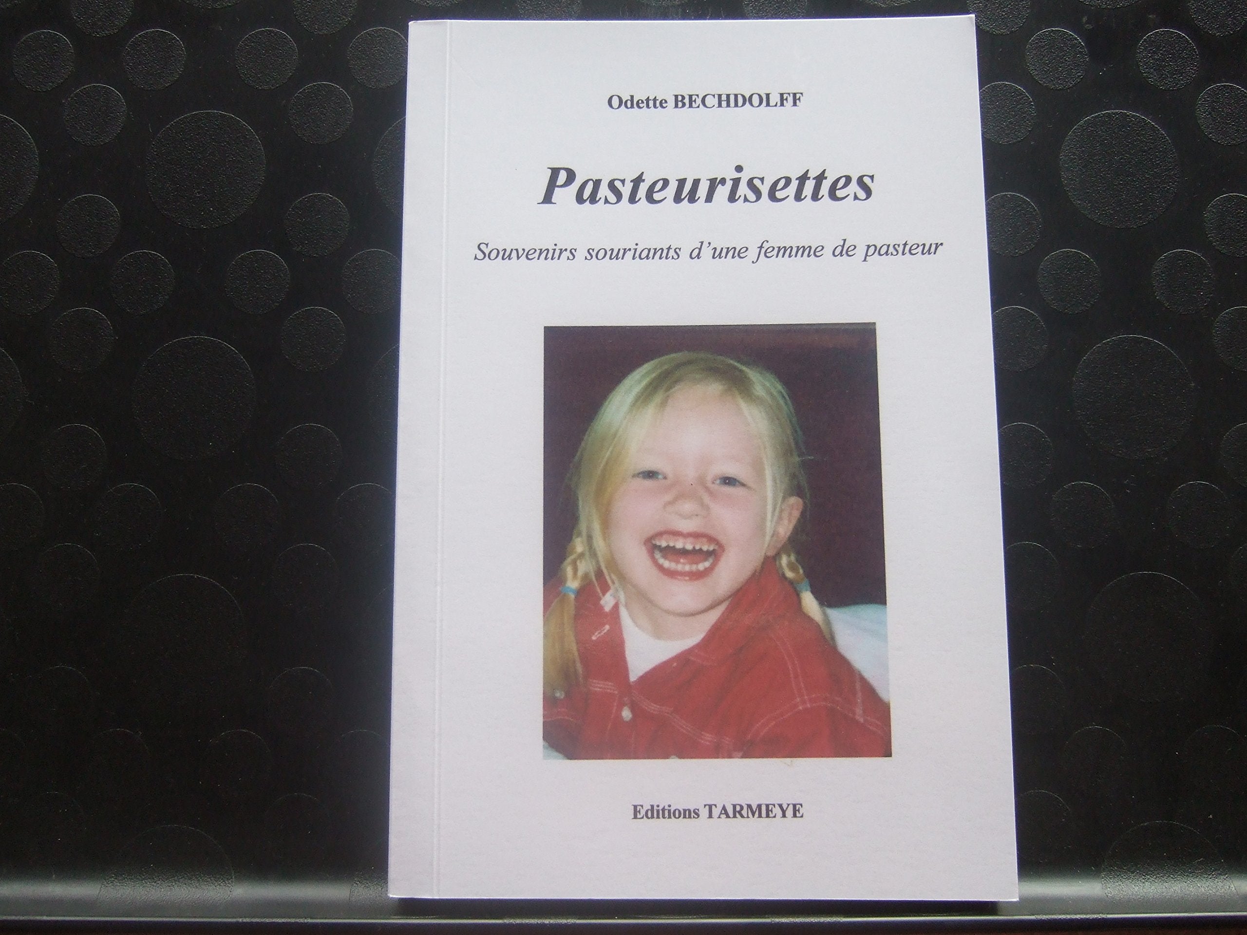 Pasteurisettes souvenirs souriants d'une femme de pasteur book