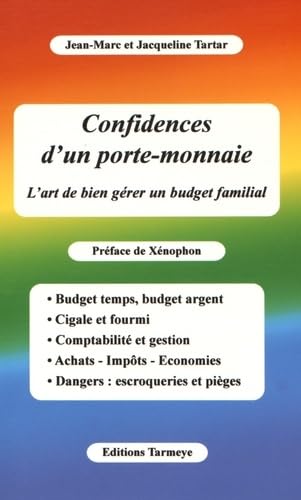 Confidences d'un porte-monnaie: L'art de bien gérer un budget familial book